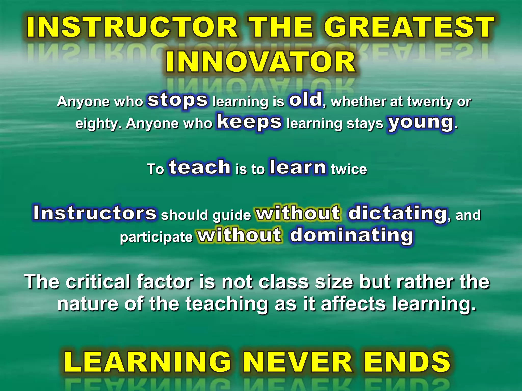 Everyone loves a teacher with an infectious         sense of humor.Cordialrelationship.