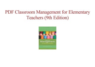 PDF Classroom Management for Elementary
Teachers (9th Edition)
 