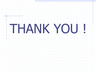 THANK YOU !
 