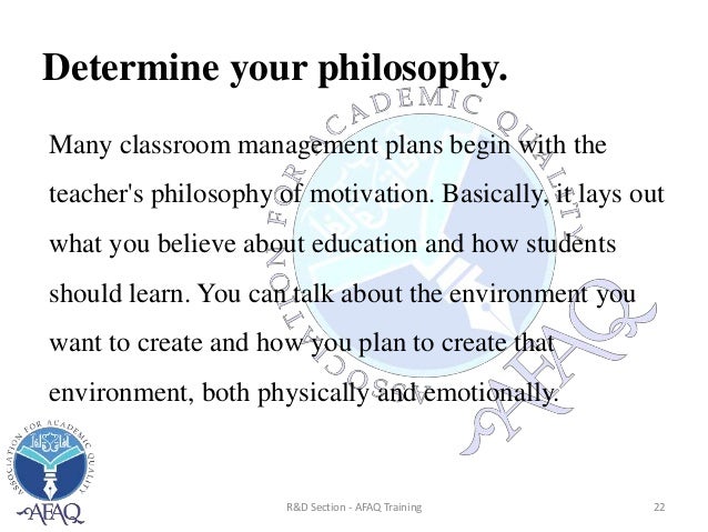 How to Write Your Philosophy of Classroom Management and Classroom Management Plan