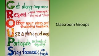 Classroom Groups
 