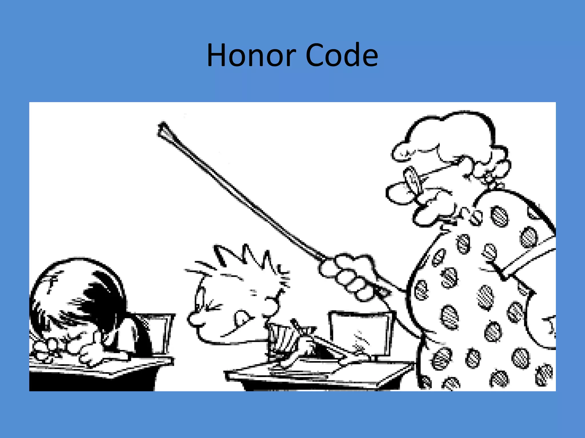 Honor Code
 