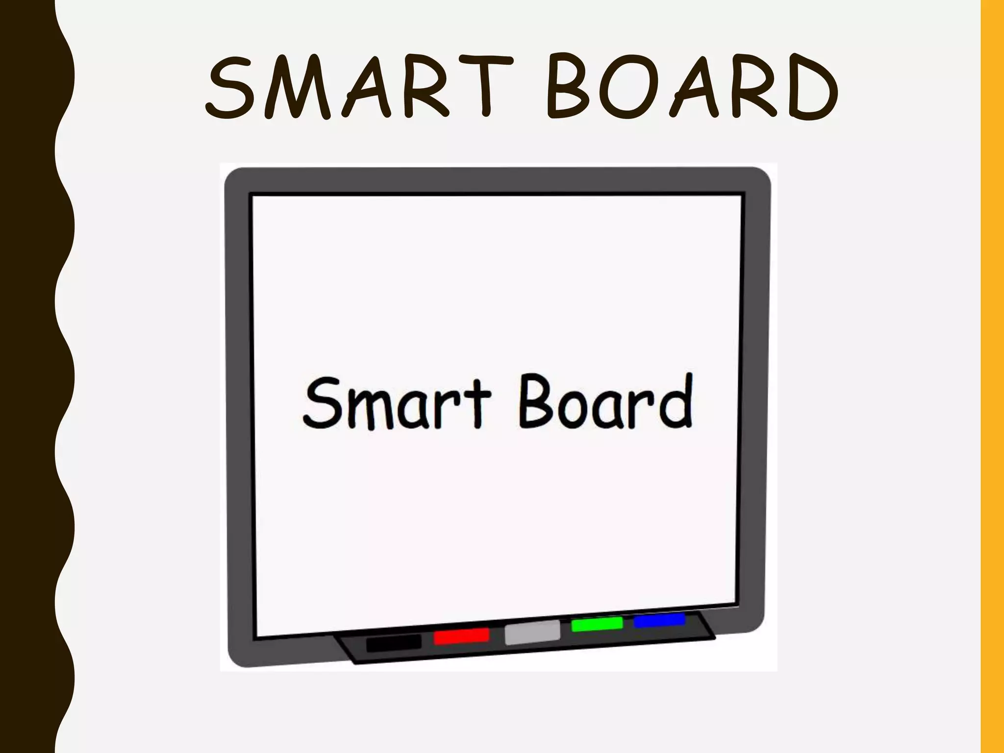 SMART BOARD