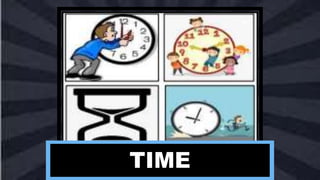TIME
 