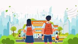 Classroom Orientation Presentation in Orange, Light Blue and White ...