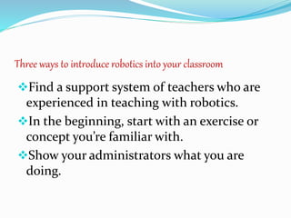 Classroom robotics ppt-sangeetha | PPT
