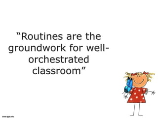 Classroom routine mam copy | PPTX