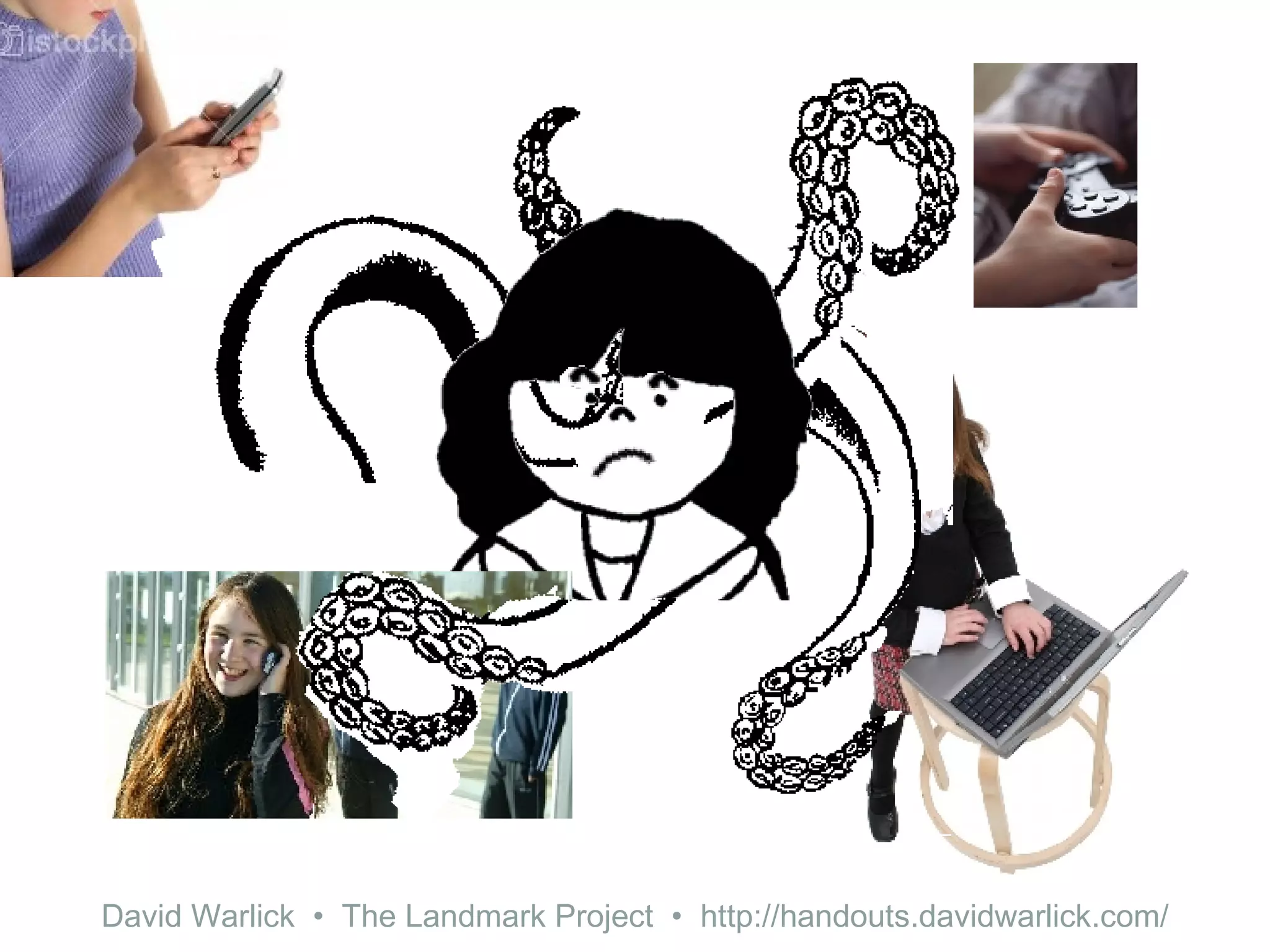 David Warlick  •  The Landmark Project  •  http://handouts.davidwarlick.com/ 