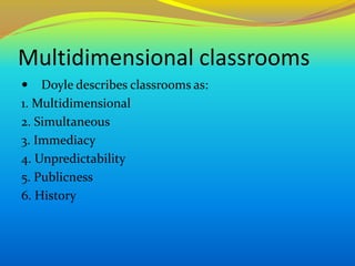Classrooms as multidimensional contexts | PPTX