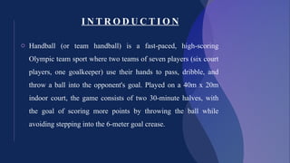 Comprehensive Classroom Teaching on Handball Skills and Achievements | PPTX