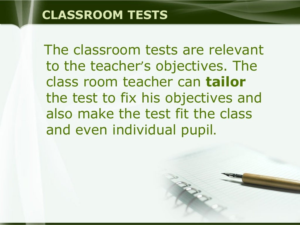 Classroom testingtailor made test