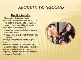 Like a party – people laughing, talking, relaxed.The BuildingRustic beach theme – wood walls, tin roofing, bright lighting