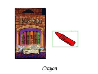 Crayon