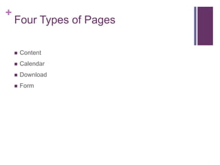 Four Types of PagesContentCalendarDownloadForm