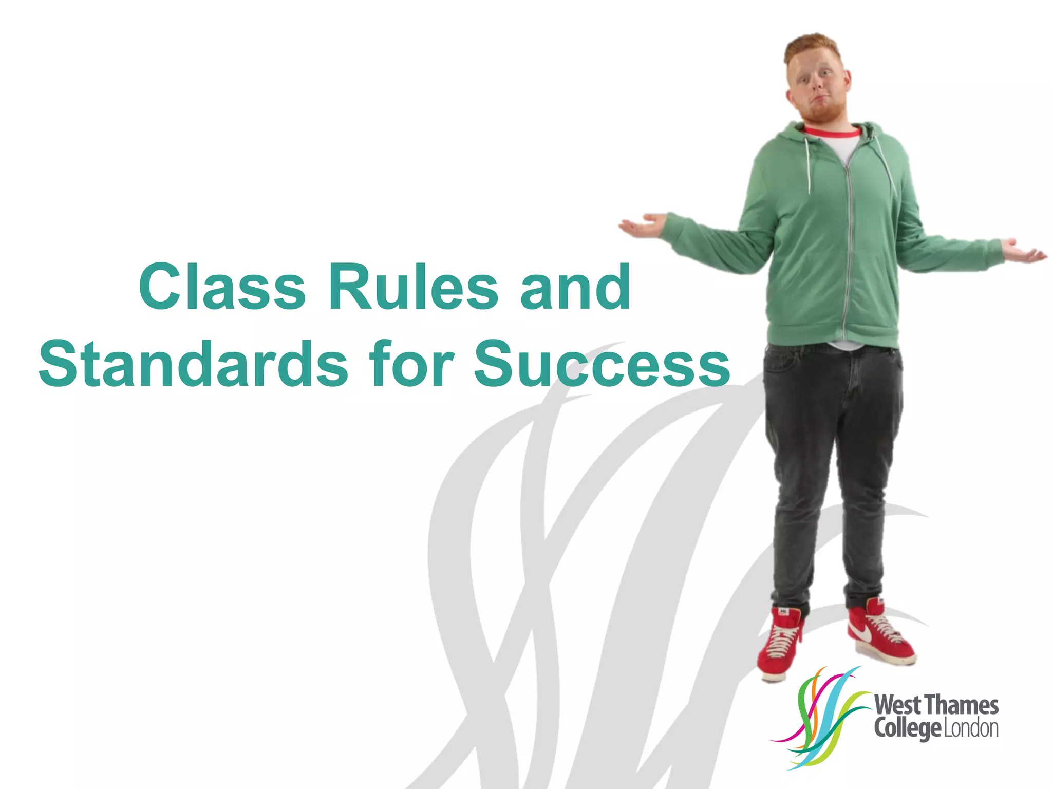 Class Rules and
Standards for Success