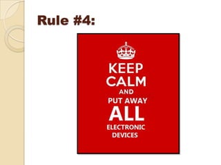 Rule #4:
 