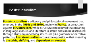Poststructuralism, Deconstruction, and Key Components | PPTX