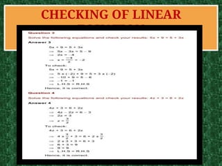 CHECKING OF LINEAR
EQUATION
 