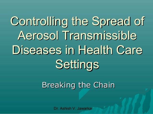 infection and control of aerosol transmissable diseases