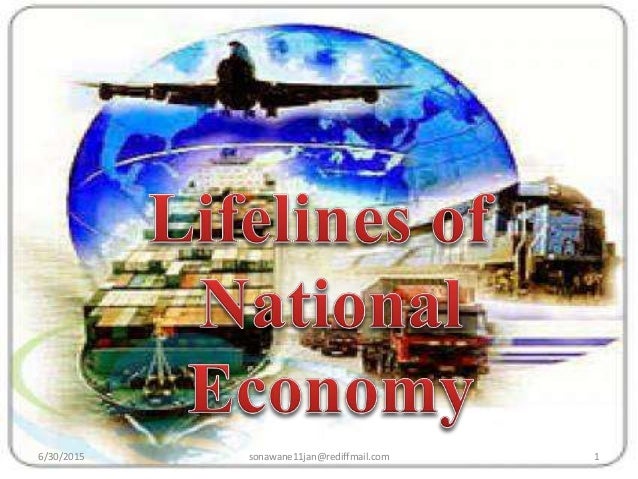 lifelines of national economy Ppt on lifelines of national economy for class 10 economy lifeline: why might there be problems in formulating and implementing emergency management policies if the national economy weakens mitigation policy while mitigation is a central. lifelines of national economy Ppt on lifelines of national economy for class 10 economy lifeline: why might there be problems in formulating and implementing emergency management policies if the national economy weakens mitigation policy while mitigation is a central.