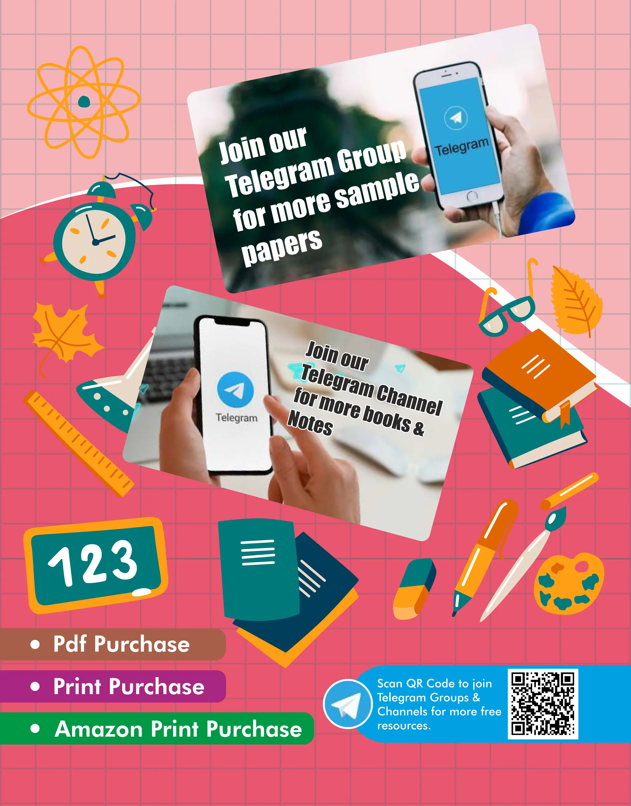 Scan QR Code to join
Telegram Groups &
Channels for more free
resources.
Pdf Purchase
Print Purchase
Amazon Print Purchase
Join our
Telegram Group
for more sample
papers
Join our
Join our
Telegram Channel
Telegram Channel
for more books &
for more books &
Notes
Notes
Join our
Telegram Channel
for more books &
Notes
 