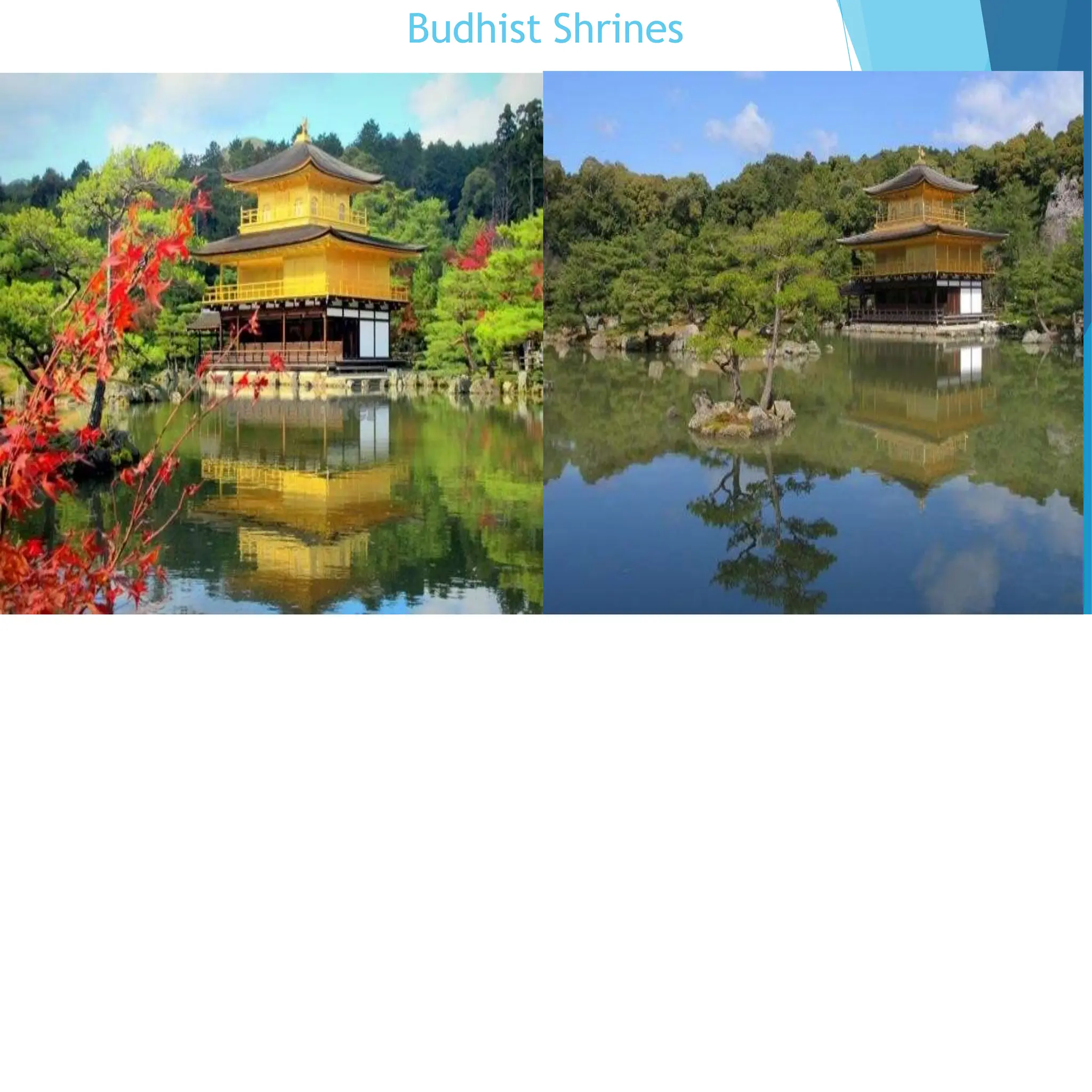 Budhist Shrines
 