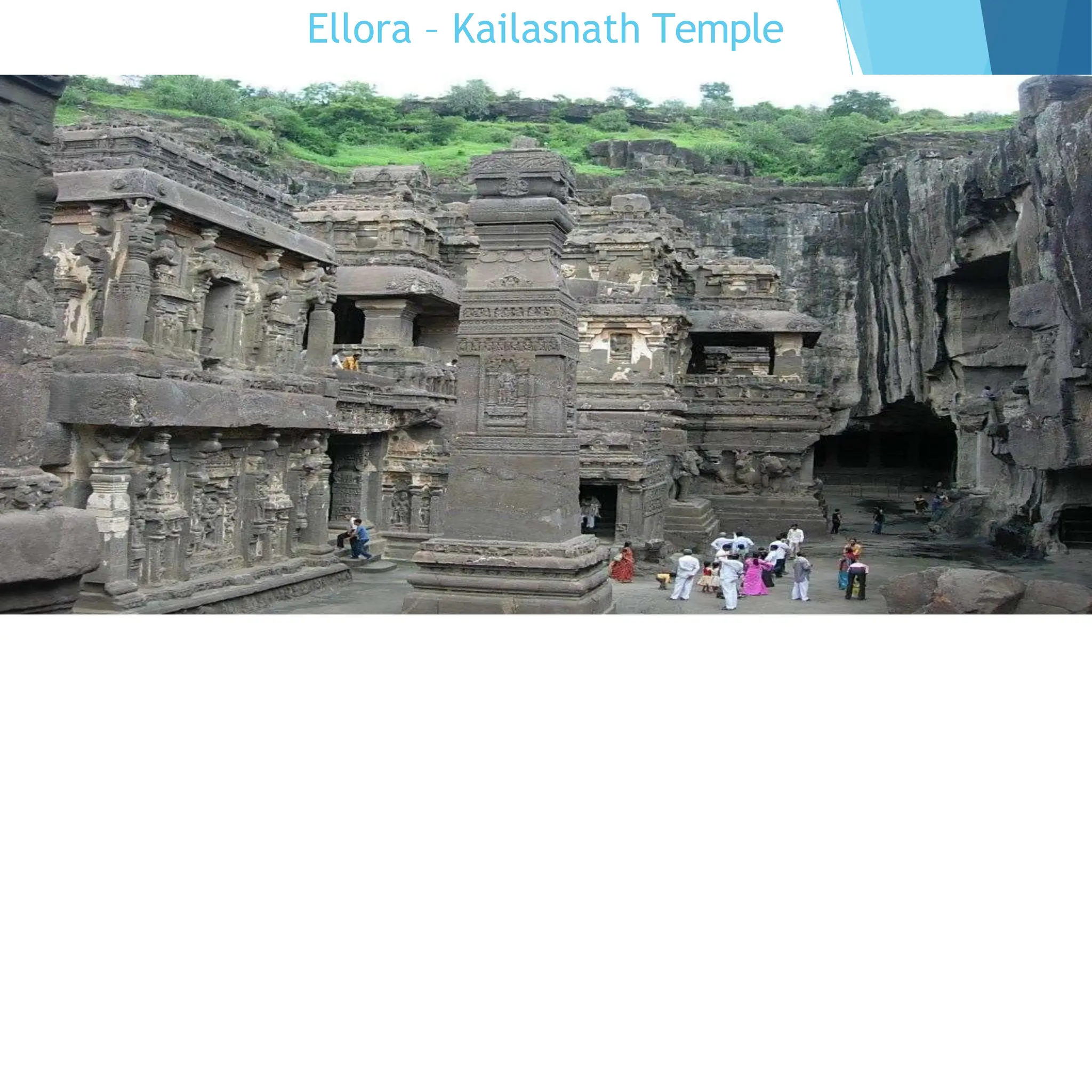 Ellora – Kailasnath Temple
 