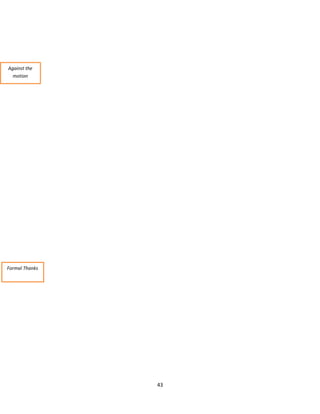 43
Against the
motion
Formal Thanks
 