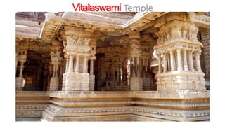 Vitalaswami
Temple
 