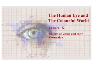 Class x physics the human eye and the colourful world   02