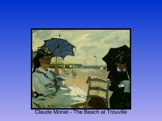 Claude Monet - The Beach at Trouville 