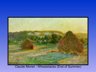 Claude Monet - Wheatstacks (End of Summer) 