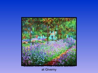 Claude Monet - The Artist's Garden at Giverny 