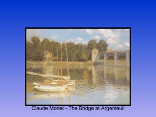 Claude Monet - The Bridge at Argenteuil 