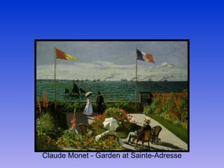 Claude Monet - Garden at Sainte-Adresse 