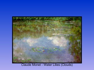 Claude Monet - Water Lilies (Clouds) 
