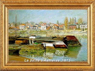 La Seine à Asnières ,1873
 