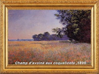 Champ d'avoine aux coquelicots ,1890
 