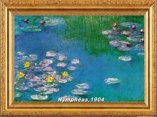 Nymphéas,1904
 