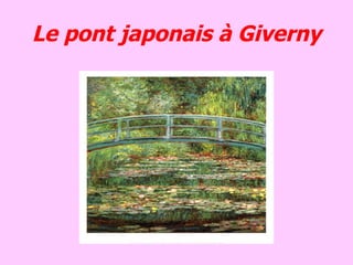Le pont japonais à Giverny