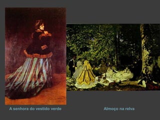 Trava conhecimento com EugèneBoudinClaude Monet