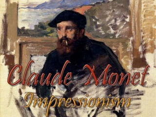 Claude monet . impressionism (v.m.)
