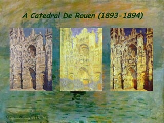 A Catedral De Rouen (1893-1894) 
