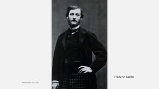 Frédéric Bazille
 