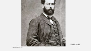 Alfred Sisley
 