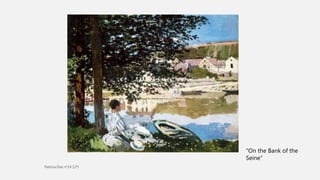 “On the Bank of the
Seine”
 