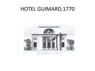 HOTEL GUIMARD,1770

 