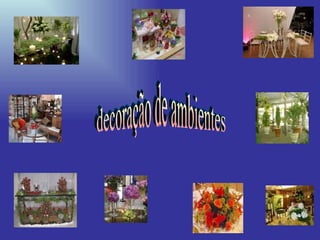 decoração de ambientes 