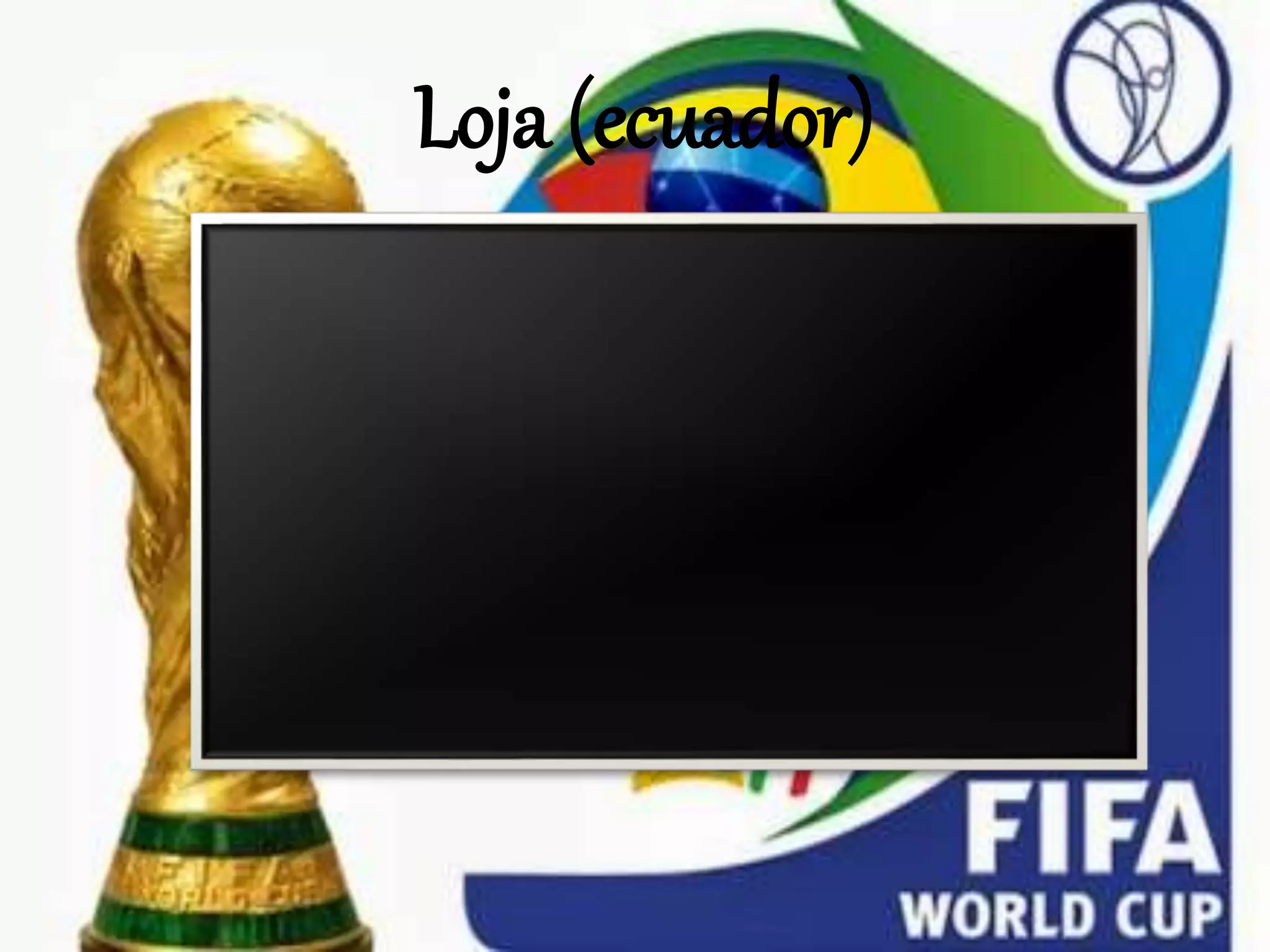 Loja (ecuador)
Loja (ecuador)
 