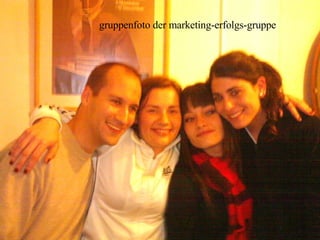 gruppenfoto der marketing-erfolgs-gruppe 